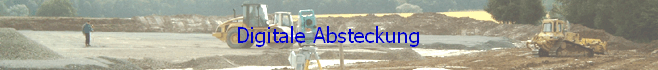 Digitale Absteckung